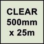 Clear Roll 500mm x 25m